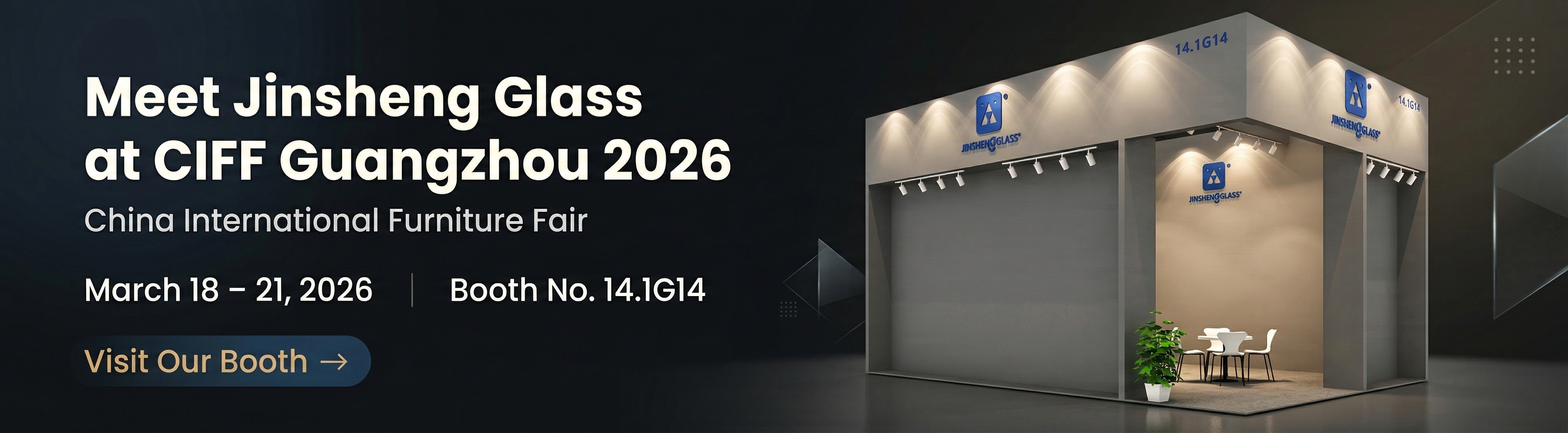 Meet Jinsheng Glass at CIFF Guangzhou 2026